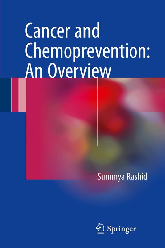 Cancer and Chemoprevention: An Overview