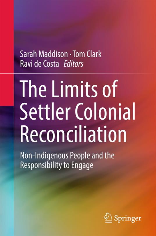 The Limits of Settler Colonial Reconciliation