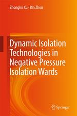 Dynamic Isolation Technologies in Negative Pressure Isolation Wards