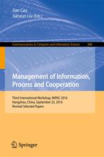 Management of Information, Process and Cooperation