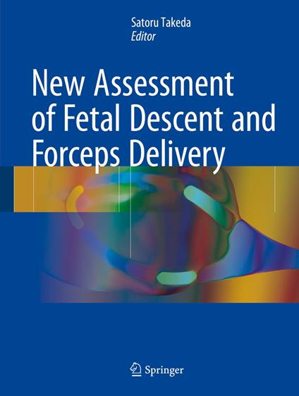 New Assessment of Fetal Descent and Forceps Delivery