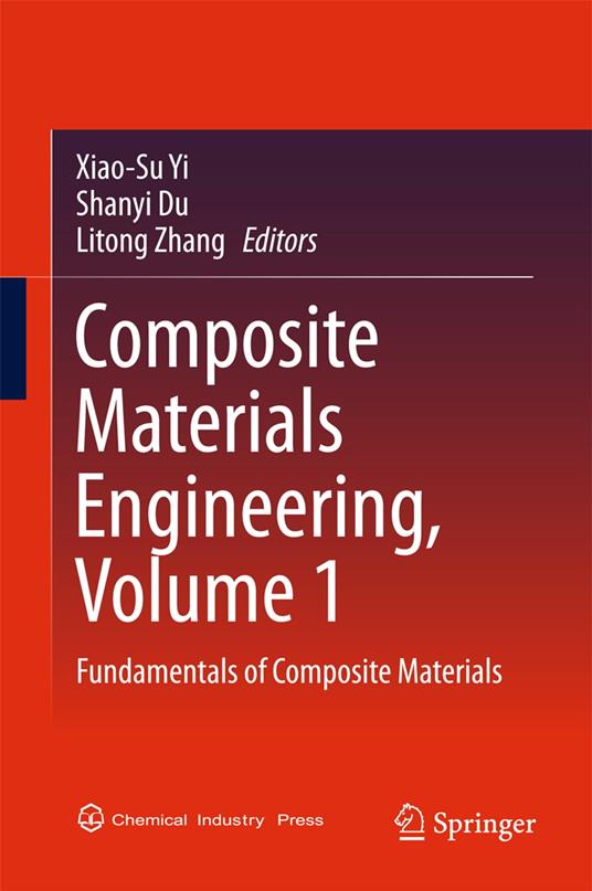 Composite Materials Engineering, Volume 1