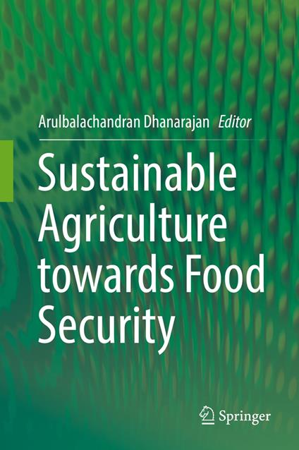 Sustainable Agriculture towards Food Security