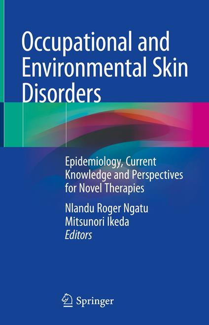 Occupational and Environmental Skin Disorders