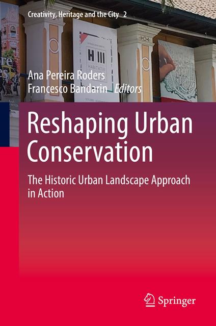 Reshaping Urban Conservation