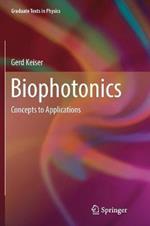 Biophotonics: Concepts to Applications
