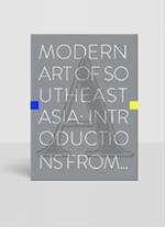 Modern Art of Southeast Asia: Introductions from A to Z