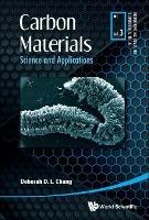 Carbon Materials: Science And Applications - Deborah D L Chung - cover