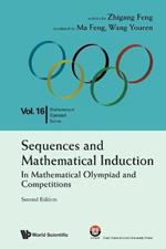 Sequences And Mathematical Induction:in Mathematical Olympiad And Competitions (2nd Edition)