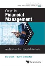 Cases In Financial Management: Applications For Financial Analysis