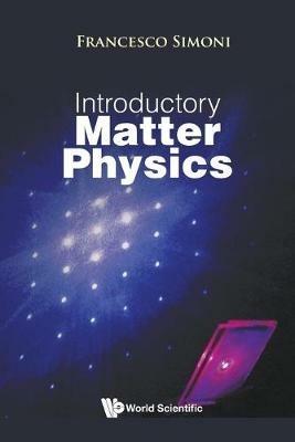 Introductory Matter Physics - Francesco Simoni - cover