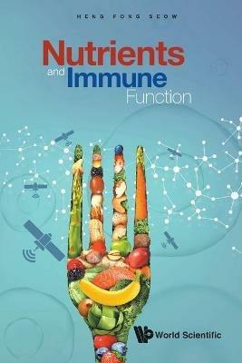 Nutrients And Immune Function - Heng Fong Seow - cover