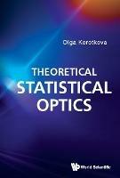 Theoretical Statistical Optics