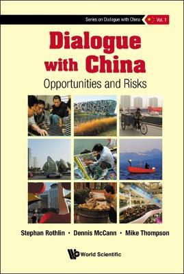 Dialogue With China: Opportunities And Risks - cover