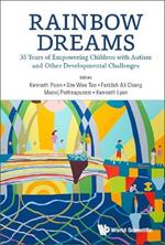 Rainbow Dreams: 35 Years Of Empowering Children With Autism And Other Developmental Challenges