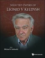 Selected Papers Of Leonid V. Keldysh