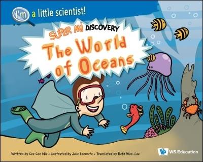 World Of Oceans, The: Super Mi Discovery - Cee Mia Cee - cover