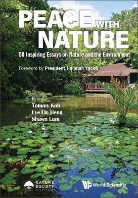 Peace With Nature: 50 Inspiring Essays On Nature And The Environment - cover