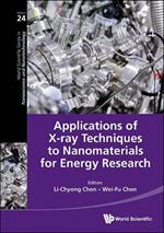 Applications Of X-ray Techniques To Nanomaterials For Energy Research