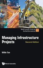 Managing Infrastructure Projects