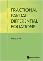 Fractional Partial Differential Equations