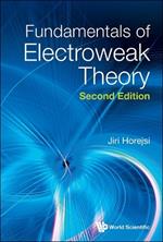 Fundamentals Of Electroweak Theory