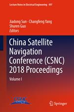 China Satellite Navigation Conference (CSNC) 2018 Proceedings