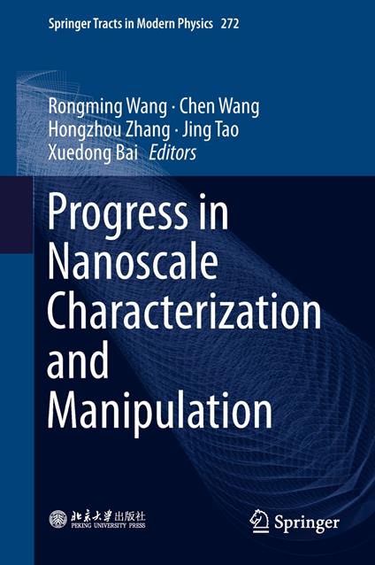 Progress in Nanoscale Characterization and Manipulation