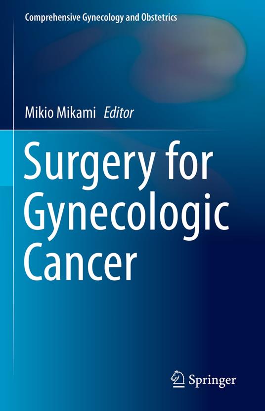 Surgery for Gynecologic Cancer