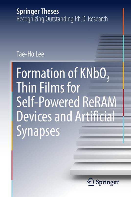 Formation of KNbO3 Thin Films for Self-Powered ReRAM Devices and Artificial Synapses