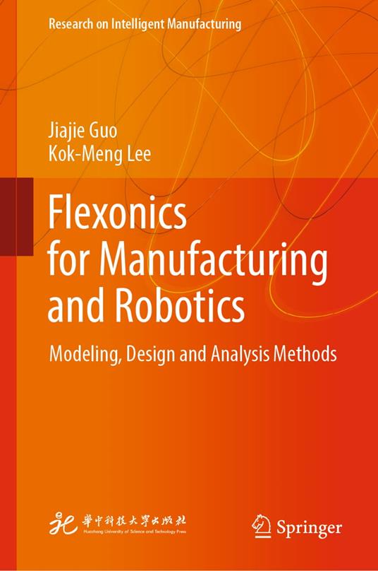 Flexonics for Manufacturing and Robotics