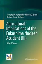 Agricultural Implications of the Fukushima Nuclear Accident (III)