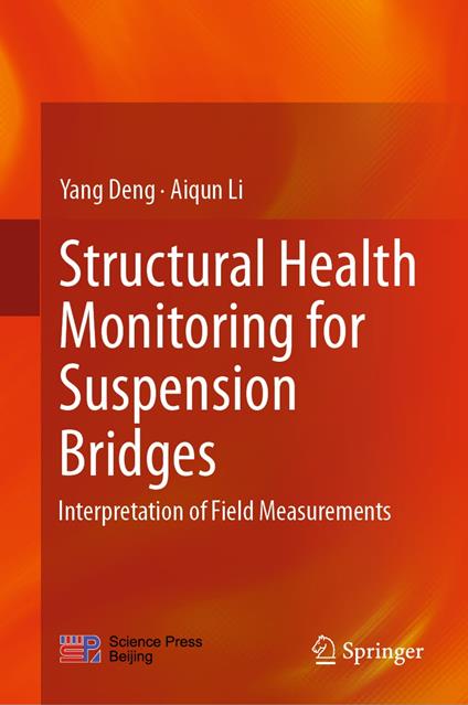 Structural Health Monitoring for Suspension Bridges