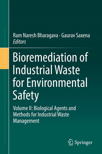 Bioremediation of Industrial Waste for Environmental Safety