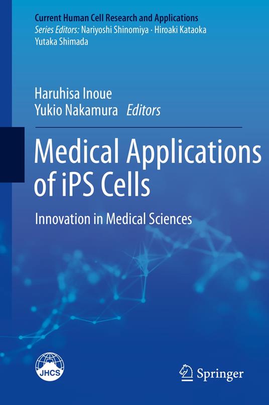 Medical Applications of iPS Cells