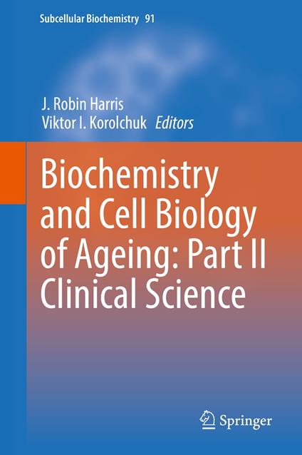 Biochemistry and Cell Biology of Ageing: Part II Clinical Science