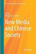 New Media and Chinese Society