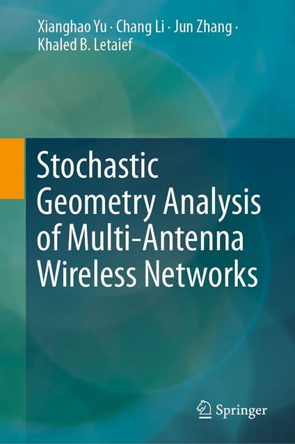 Stochastic Geometry Analysis of Multi-Antenna Wireless Networks