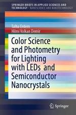 Color Science and Photometry for Lighting with LEDs  and Semiconductor Nanocrystals