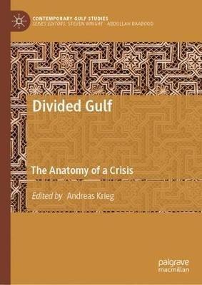 Divided Gulf: The Anatomy of a Crisis - cover