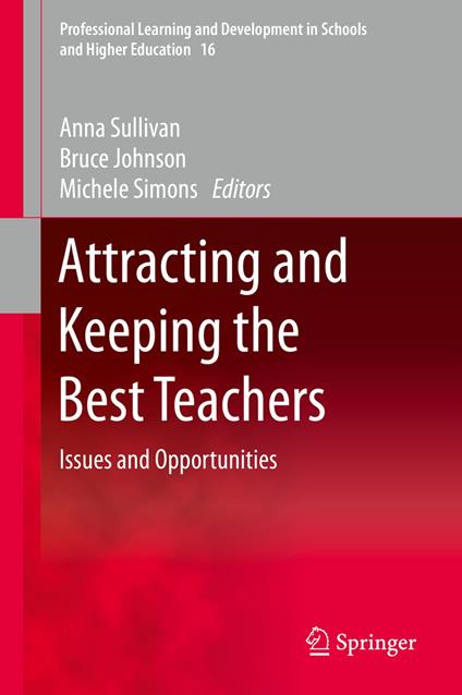 Attracting and Keeping the Best Teachers