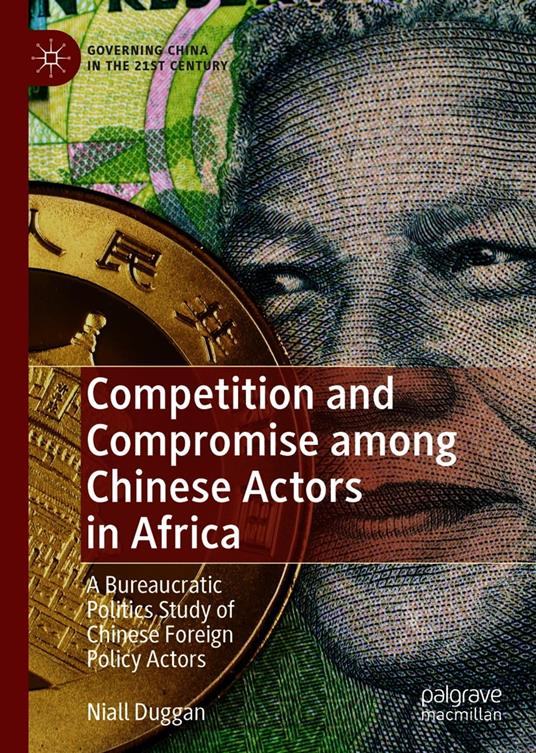 Competition and Compromise among Chinese Actors in Africa