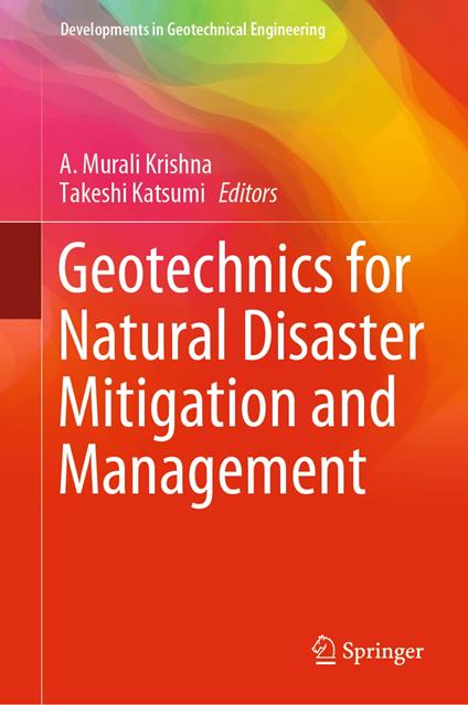 Geotechnics for Natural Disaster Mitigation and Management