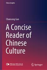 A Concise Reader of Chinese Culture