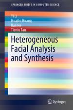 Heterogeneous Facial Analysis and Synthesis