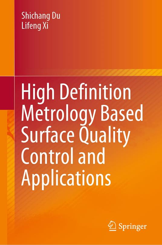 High Definition Metrology Based Surface Quality Control and Applications