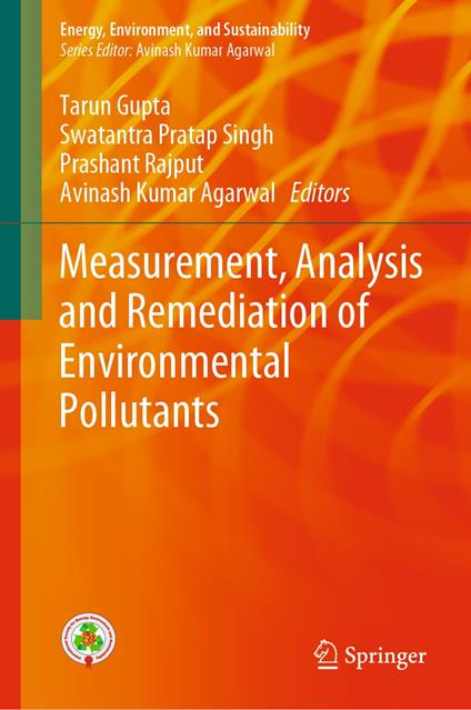 Measurement, Analysis and Remediation of Environmental Pollutants