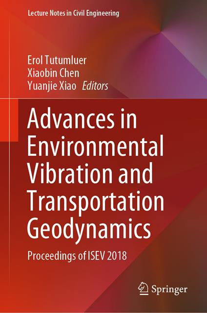 Advances in Environmental Vibration and Transportation Geodynamics