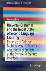 Universal Grammar and the Initial State of Second Language Learning