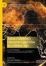 Asian Children’s Literature and Film in a Global Age